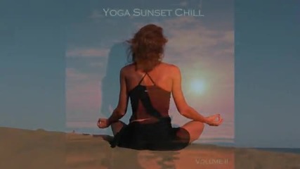 Power Yoga - Yoga Music Chill - out - Yoga Sunset Chill Ii 