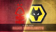 Nottingham Forest vs. Wolverhampton - Condensed Game