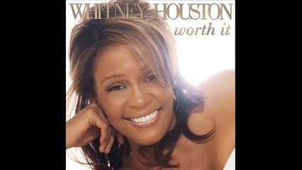 Whitney Houston - Worth It (audio)