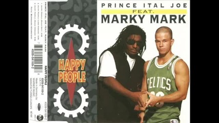 Prince Ital Joe feat. Marky Mark - Happy people 