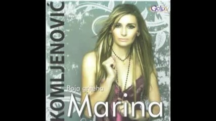 Marina Komljenovic 2010 Ljubi da poludim