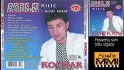 Mile Kitic i Juzni Vetar - Poslednju sam bitku izgubio (Audio 1986)