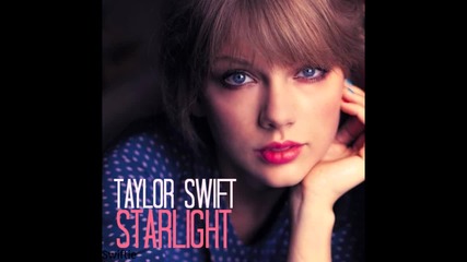 [+ Превод!] Taylor Swift - Starlight