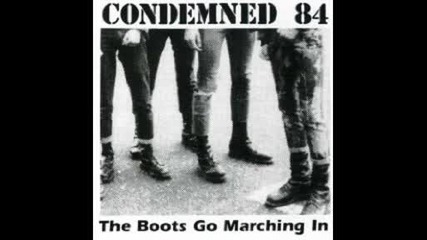Condemned 84 - Boots go marching in