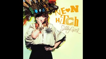 Neon Hitch - Silly Girl [audio]