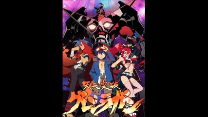 Tengen Toppa Gurren Lagan Opening Full