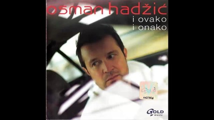 Osman Hadzic - Zvijezda tjera mjeseca (hq) (bg sub)