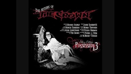 The Crown - Bow To None