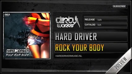 Hard Driver - Rock Your Body