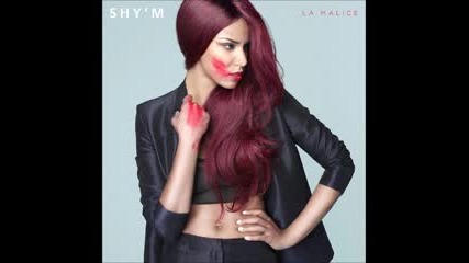 Shy'm - La Malice ( New Single 2014 ) (превод)