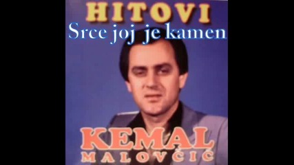 Kemal Malovcic-srce joj je kamen