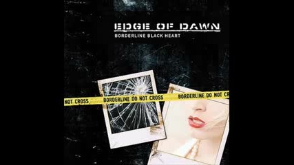 Edge Of Dawn - Black Heart