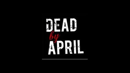 Dead By April - Faling Behing