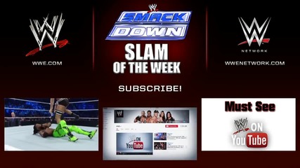 3 Superstars, 1 Goal - Wwe Smackdown Slam of the Week 6/6