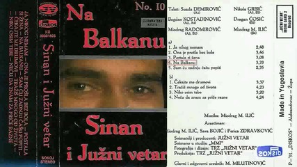 Синан Сакич - На балкану 1991 (цяла касета)