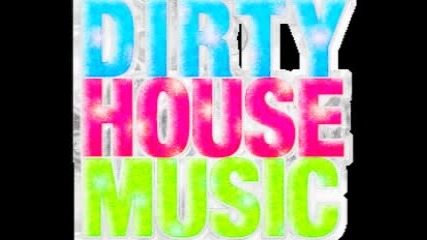 Dirty House Mixtape 3 Part 1 of 5
