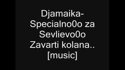 Djamaika - Specialno za Sevlievo Zavarti Kolana.. 