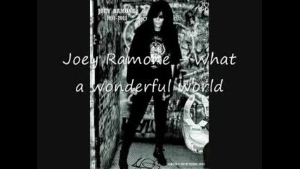 Joey Ramone - What a Wonderful World