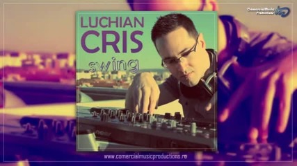 (2012) * R O * Luchian Cris - Swing