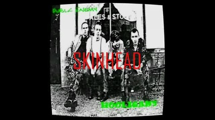 Public Enemy - Skinhead