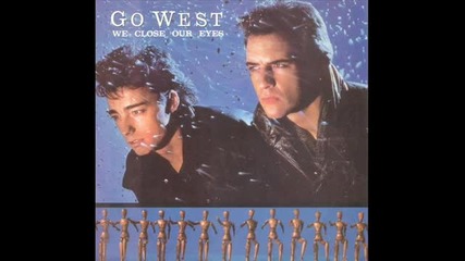 Go West - We Close Our Eyes (total Overhang Mix 1985)