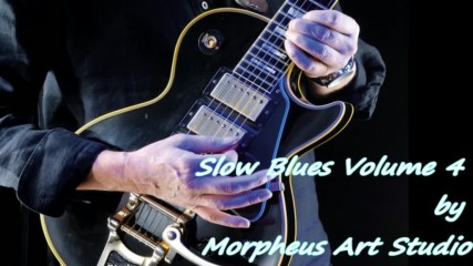 Slow Blues ✴ vol.4