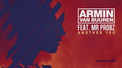 Armin van Buuren feat Mr Probz - Another You ( Mark Sixma Remix )