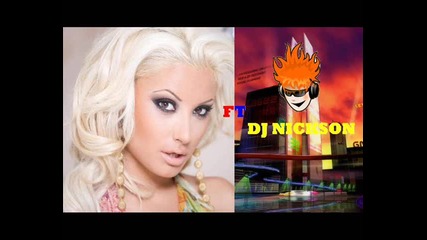 Cvetelina Yaneva ft Dj Nickson - Vlez