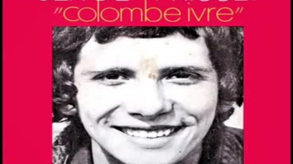 Serge Prisset - Colombe Ivre 1970