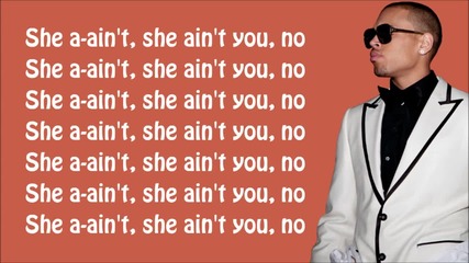 Chris Brown - She Ain't You ( Lyrics Video )