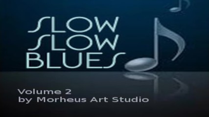 Slow Blues ✴ Vol 2