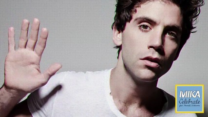 Mika - Celebrate (feat. Pharrell Williams)