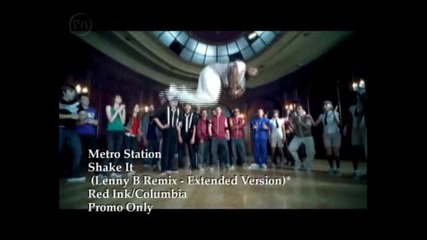 Metro Station-shake It(lenny B Remix Extended Version),hq