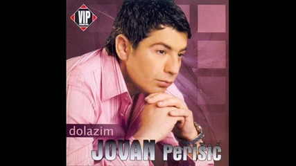 Jovan Perisic - Samo Jednom Srce Voli