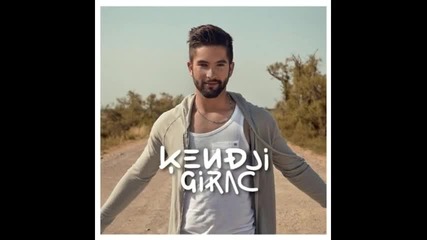 New 2015! Kendji Girac - Les Richesses Du Coeur (превод)