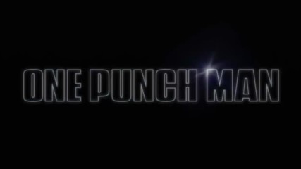 One Punch Man Opening Full Version