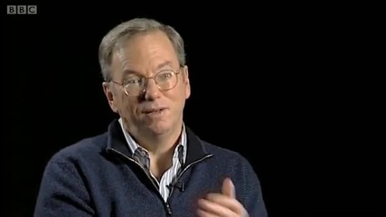 Superpower Digital Giants - Eric Schmidt, Ceo of Google - Bbc 