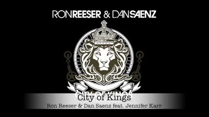 Ron Reeser & Dan Saenz feat. Jennifer Karr - City of Kings 