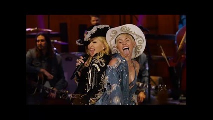 *2014* Miley Cyrus ft. Madonna - Don't tell me / We can't stop ( Live )
