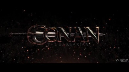 Conan the Barbarian ( Конан Варварина ) *2011* Teaser Trailer