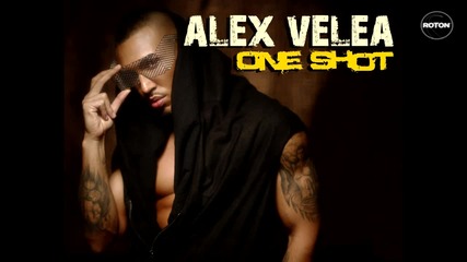 Румънско! Alex Velea - One Shot 