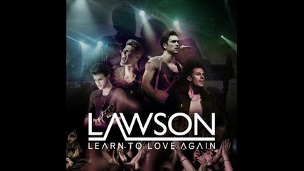 *2013* Lawson - Learn to love again ( Cutmore radio edit )