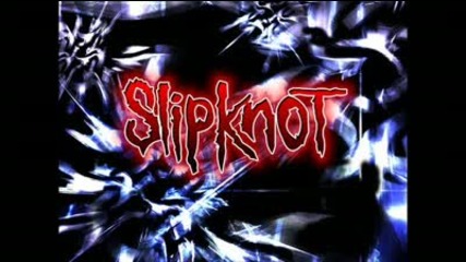 Slipknot - Child of burning time