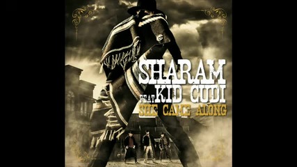 Sharam - She Came Along ft. Kid Cudi (ecstasy of Club)