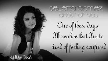 Selena Gomez - Ghost of you - Lyrics on screen (full song) + превод