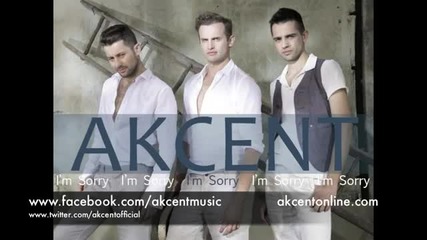 Akcent - I`m Sorry (original club version)