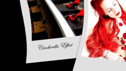 Cinderella Effect - Hear me out