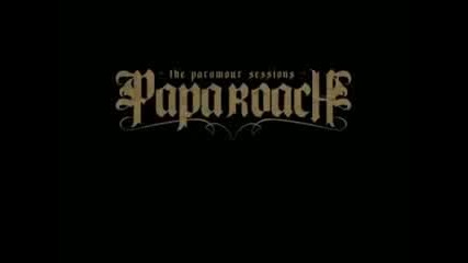 Papa Roach - Time Is Running Out 