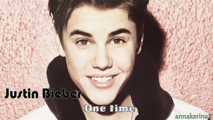 Превод!!! Justin Bieber - One time