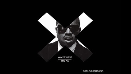 Kanye West vs. The xx - Touch The Sky (carlos Serrano Mix)
